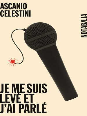 cover image of Je me suis levé et j'ai parlé